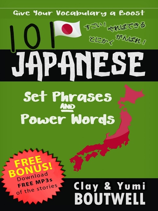 Title details for 101 Japanese Set Phrases and Power Words by Clay Boutwell - Wait list